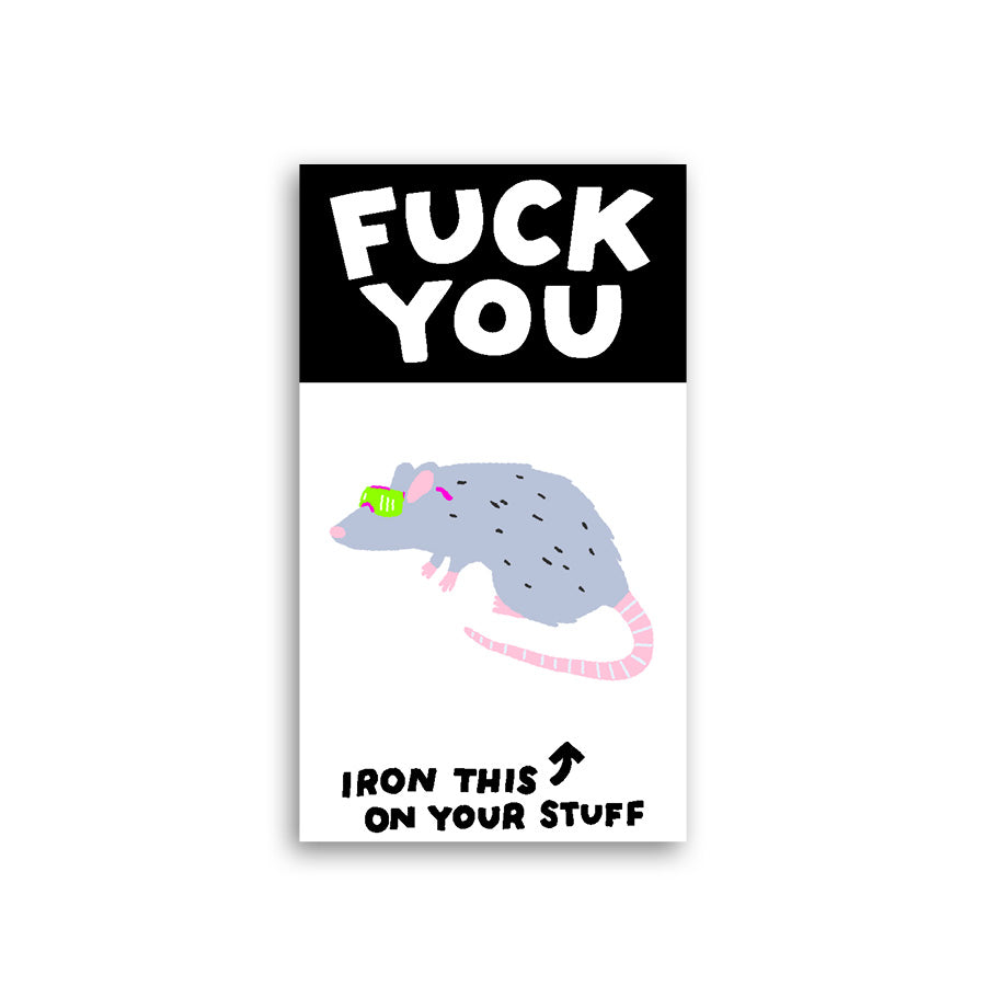 Fuck You Too Cool Rat L'il Something Iron-On Card